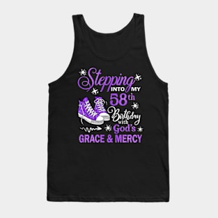 Stepping Into My 58th Birthday With God's Grace & Mercy Bday Tank Top